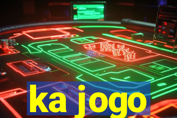 ka jogo